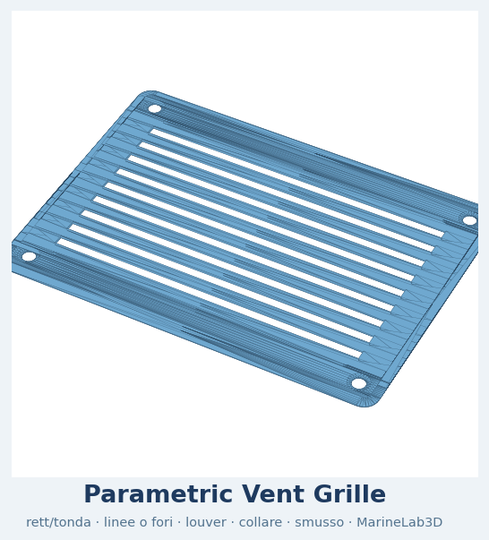 Vent Grille — Parametric (3D Print)