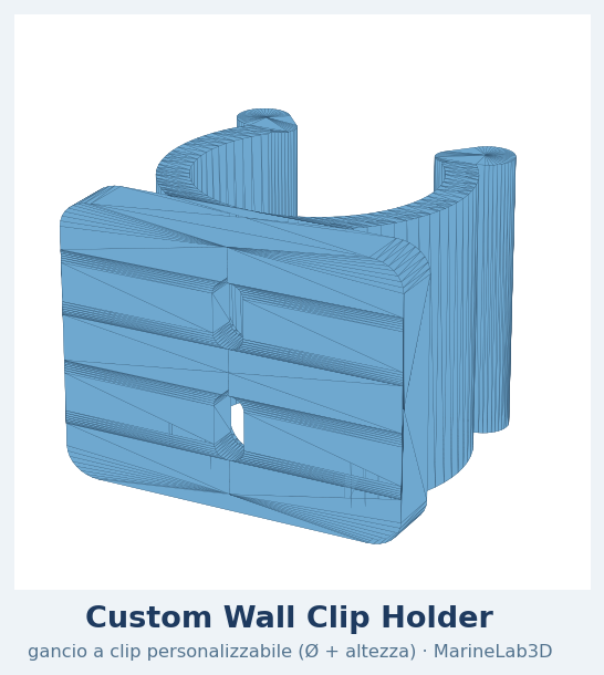 Custom Wall Clip Holder — Parametric (3D Print)